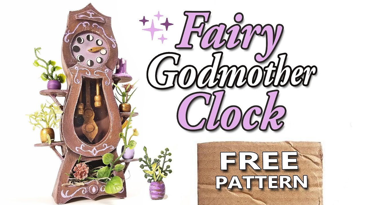 DIY Miniature Grandfather Clock with FREE Pattern (Fairy Godmother Clock)