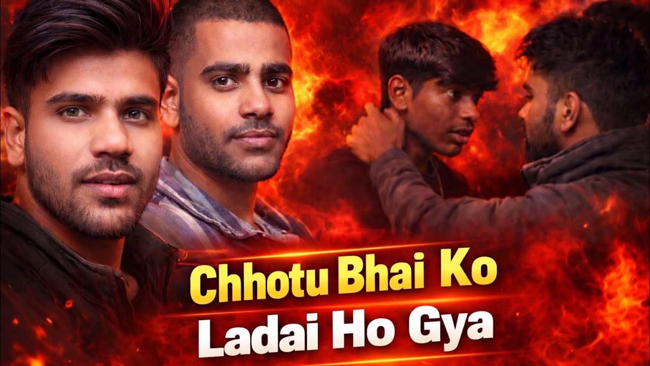 Chhotu Bhai Ki Jabardast Ladai 😡🔥 | Aaj Baat Had Se Bahar Ho Gayi