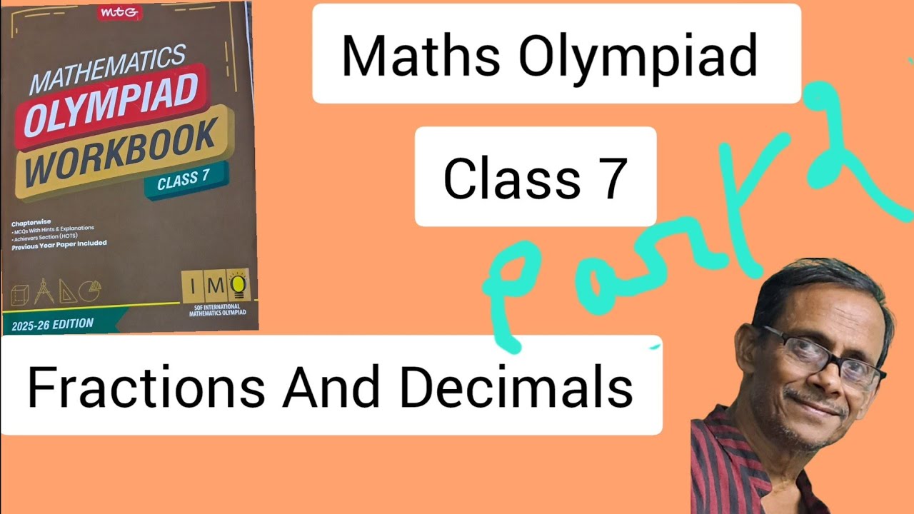 Maths Olympiad Class 7 (Fractions and Decimals) Part2 