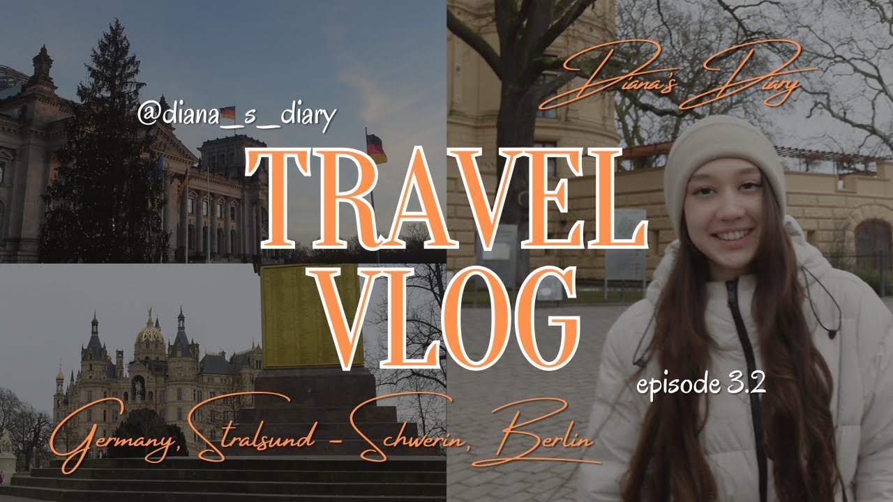 🇩🇪TRAVEL VLOG #3.2 - Germany - Stralsund, Schwerin, Berlin🇩🇪