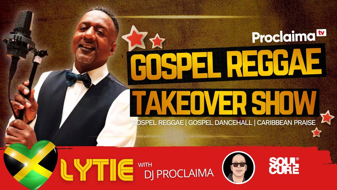 GOSPEL REGGAE | Lytie | Gospel Reggae Takeover | DJ Proclaima