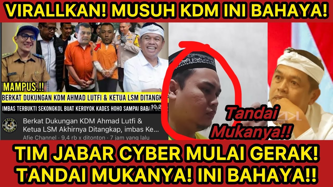 PAK LUTFI DAN KETUA LSM DITANGKAP⁉️TANDAI MUKANYA! ORANG INI FITNAH KDM, CHANNEL PENYEBAR HOAX!!