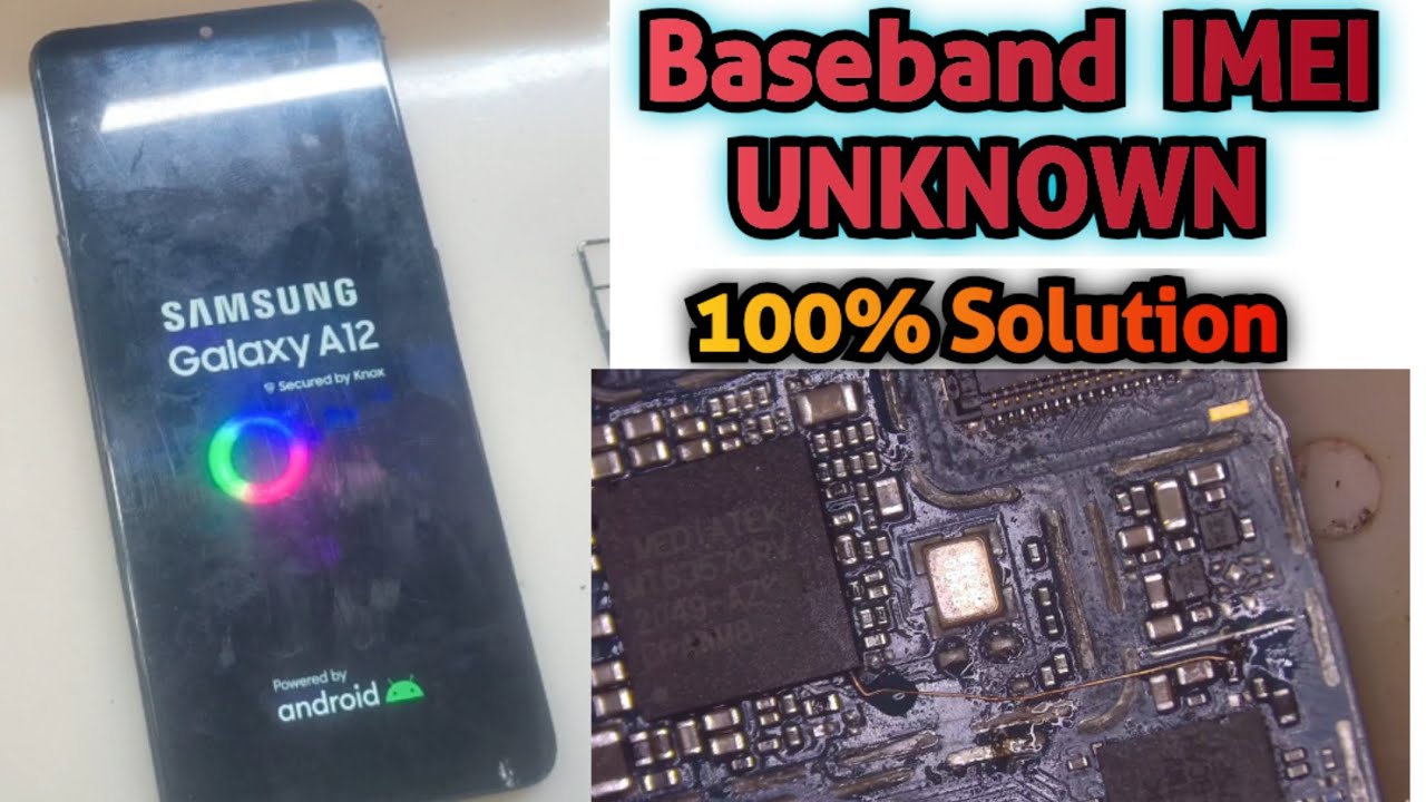 Samsung A12 Baseband and IMEI Unknown problem || 100% Soition | Mobile Repair || motherboard repair 