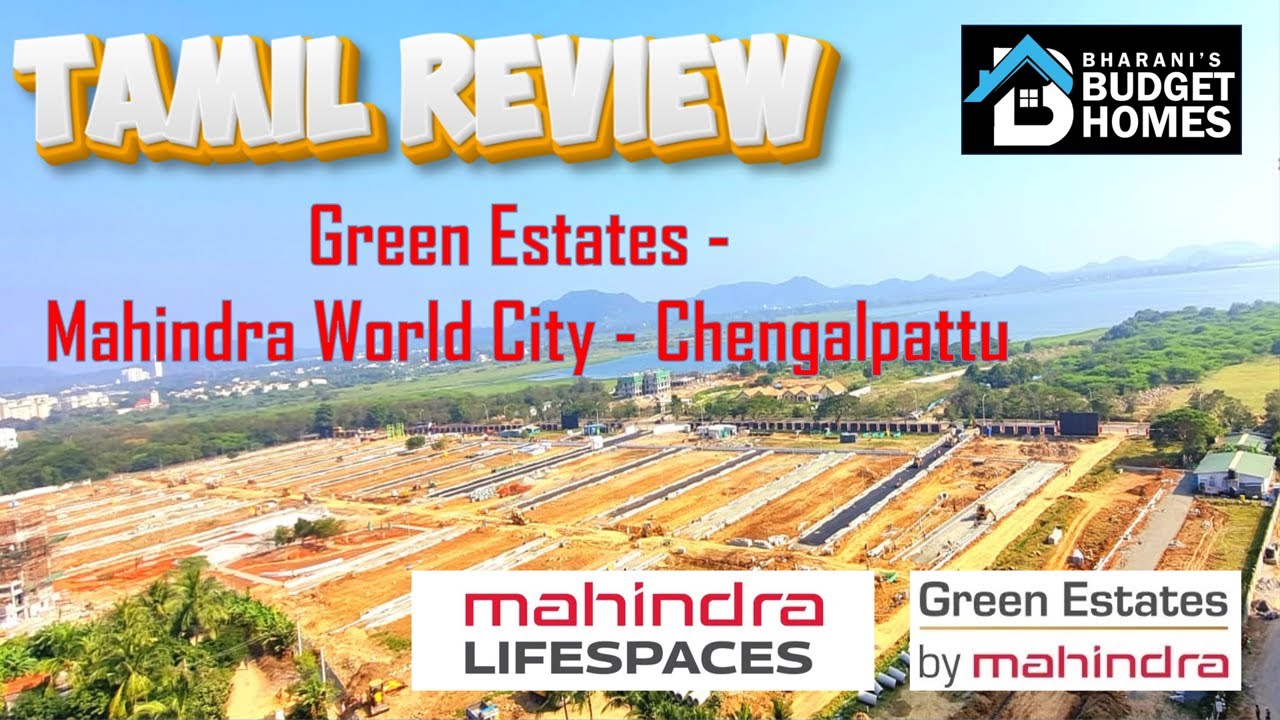 Green Estates by Mahindra Review | Plots in Mahindra World City, Chennai | Best Investment in 2025?