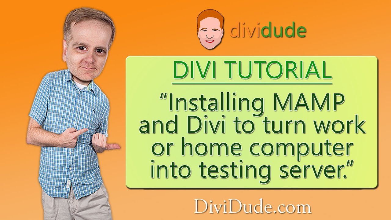 Install WordPress Divi Testing Server with Mamp on Home / Work PC