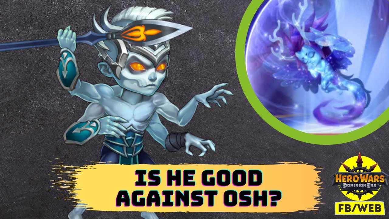 Is Dante Good Vs Osh | Hero Wars Dominion Era