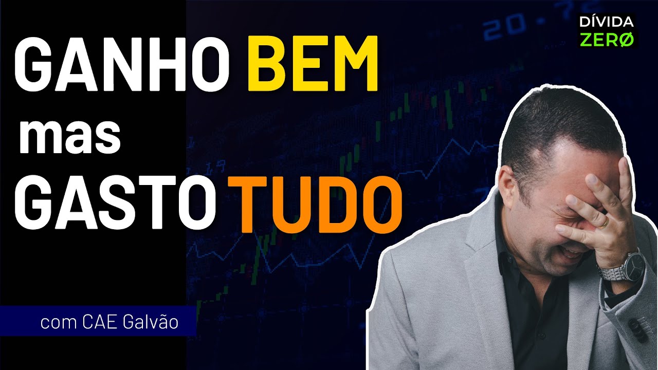 Ganho bem mas GASTO TUDO! Como Investir e Como economizar dinheiro | com Cae Galvão