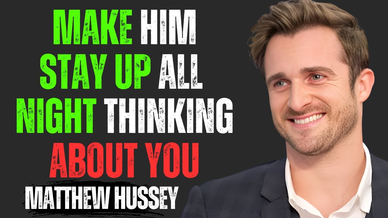 Trigger This Emotion and Make Him Regret Losing You All Night | Matthew Hussey Motivational Speech