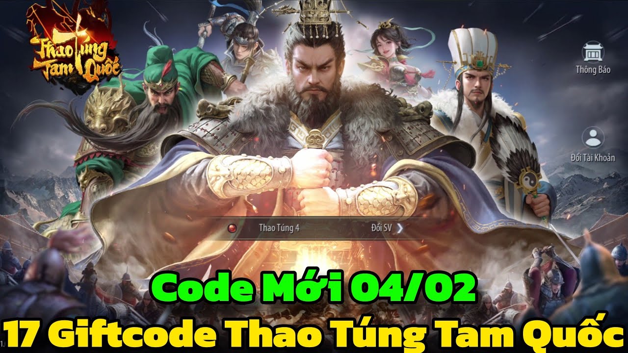 Thao Túng Tam Quốc Vplay - Full 17 Giftcode Thao Túng Tam Quốc & Code Mới 04/02 Cho Tân Thủ