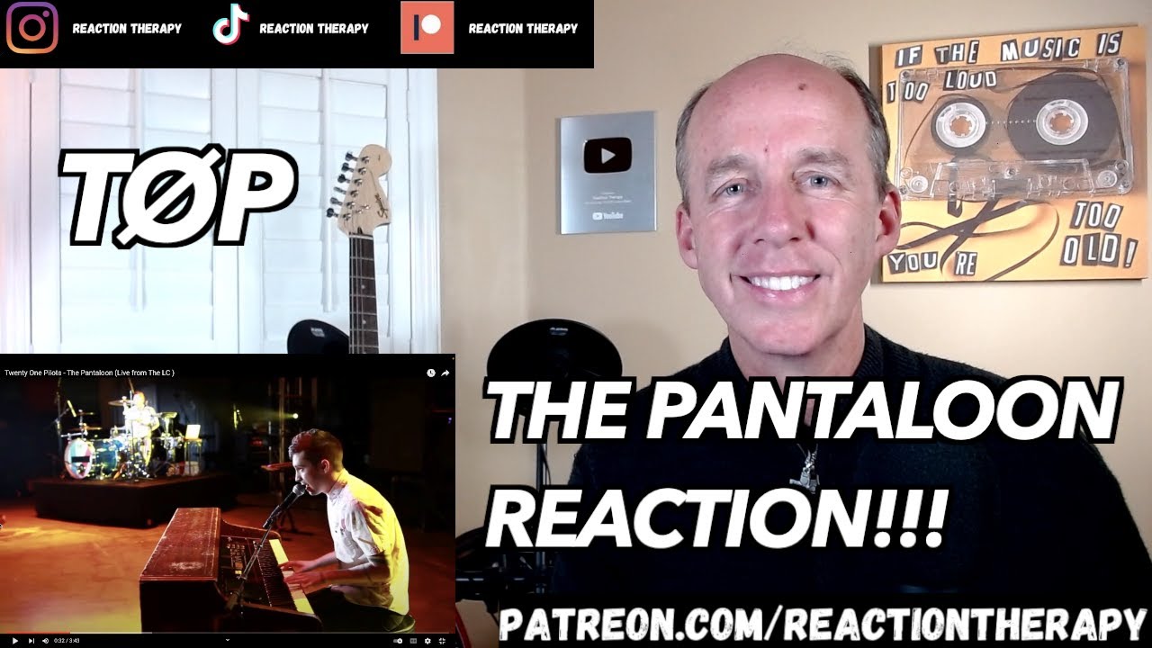 PSYCHOTHERAPIST REACTS to Twenty One Pilots- The Pantaloon