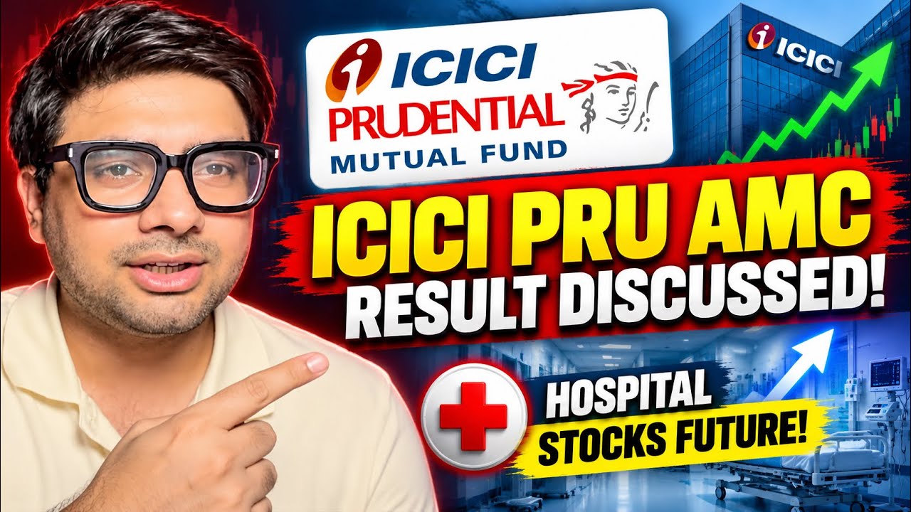 ICICI PRU AMC RESULT DISCUSSED! Hospital Stocks Future!