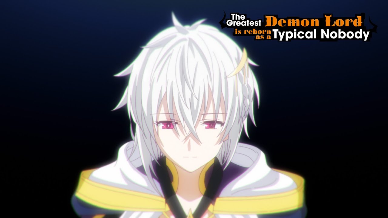 The Greatest Demon Lord is Reborn as a Typical Nobody - Opening | Be My Friend!!!