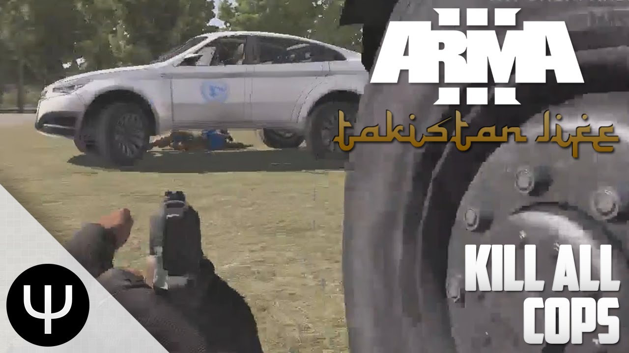 Stream Highlights: Takistan Life Mod &mdash; Kill All Cops!