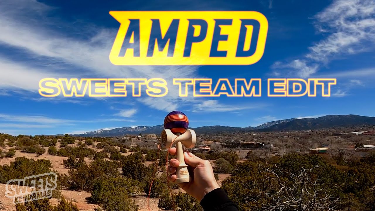 Sweets Kendamas Team Edit - AMPED