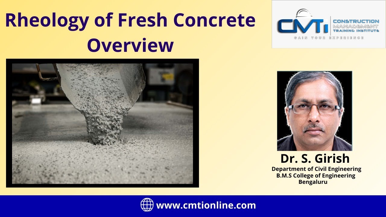 Rheology of Concrete by Dr S Girish Professor BMSCE Bengaluru , Webinar hosted by RASTA & CMTI