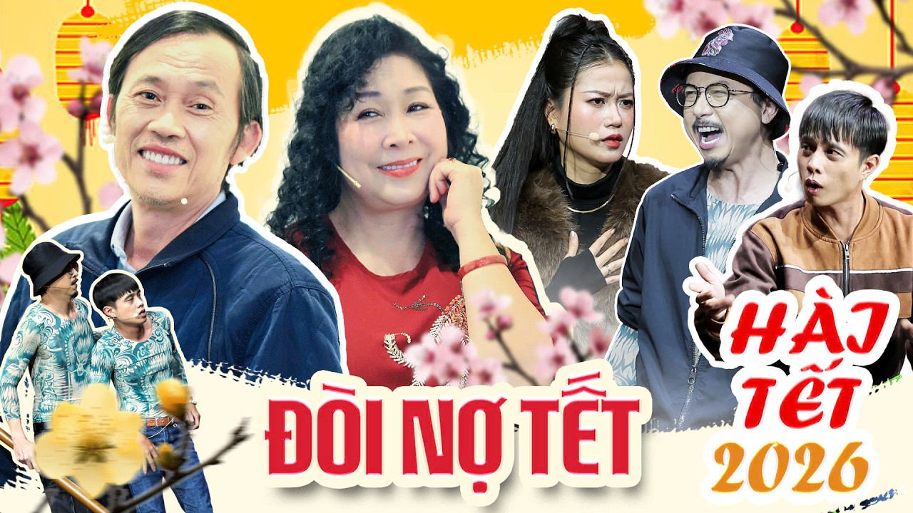 HÀI TẾT 2026 - ĐÒI NỢ TẾT | HOÀI LINH x HỒNG VÂN x LÂM VỸ DẠ x HỨA MINH ĐẠT | HÀI TẾT MỚI NHẤT