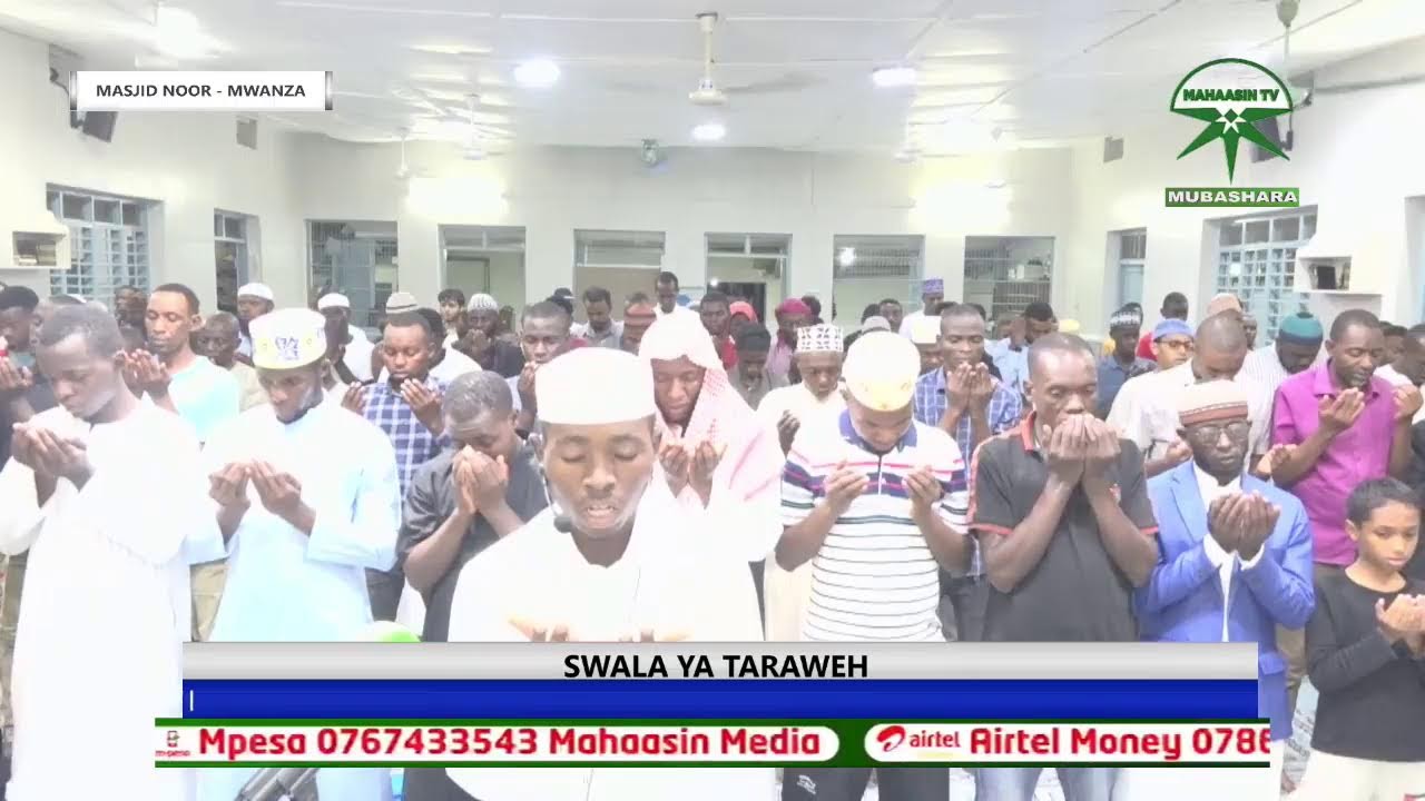 SWALA YA TARAWEH MASJID NOOR - MWANZA   RAMADHAN  08 1447 H