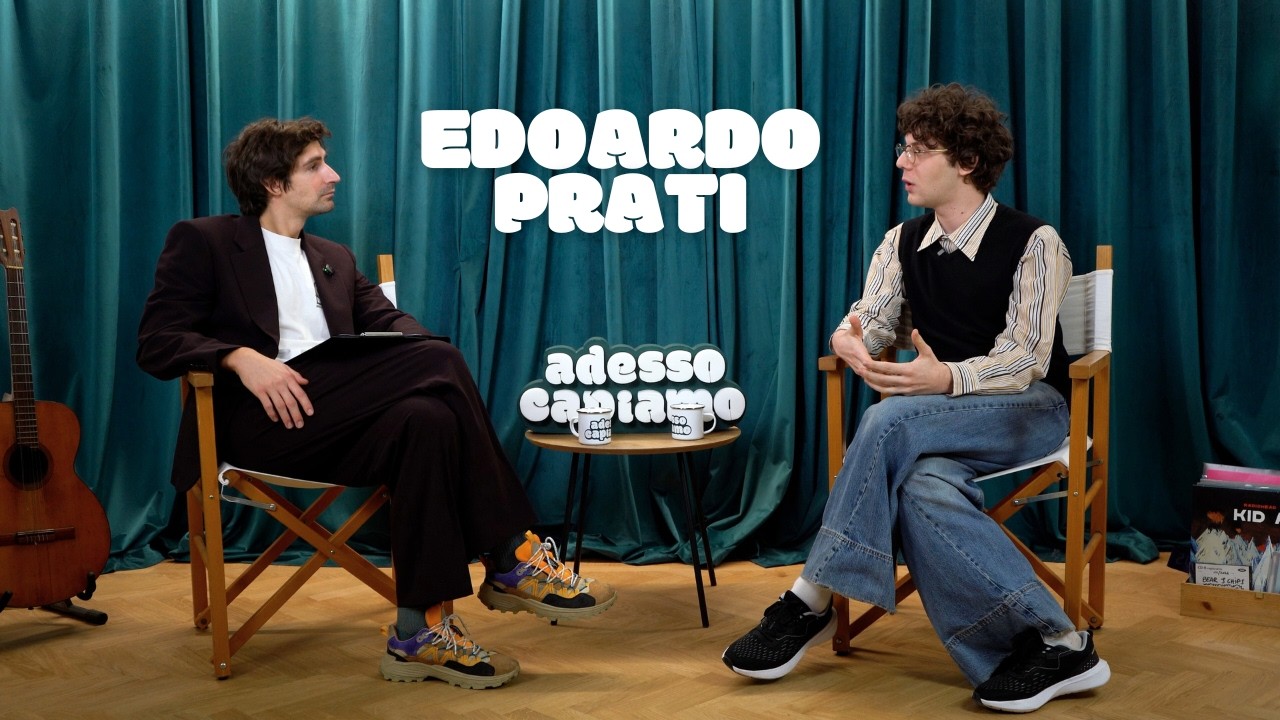 adessocapiamo EDOARDO PRATI Ep. 39