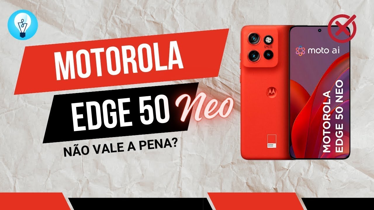 Vamos falar de Motorola Edge 50 Neo! (3 Motivos para NÃO Comprar)