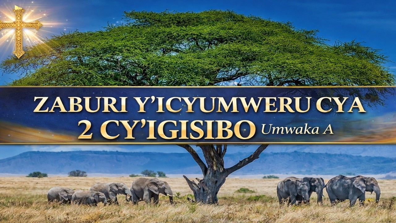 IGISIBO||Zaburi y'icyumweru cya 2 umwaka A