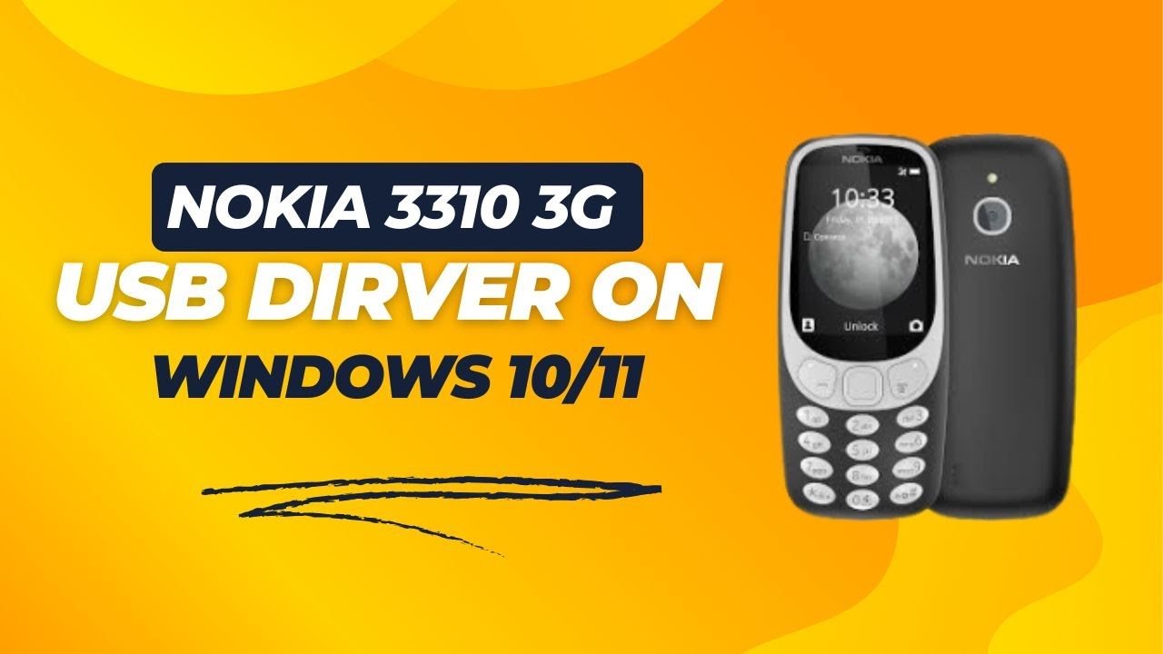Nokia 3310 3G USB Driver on Windows 10/11 Free Download