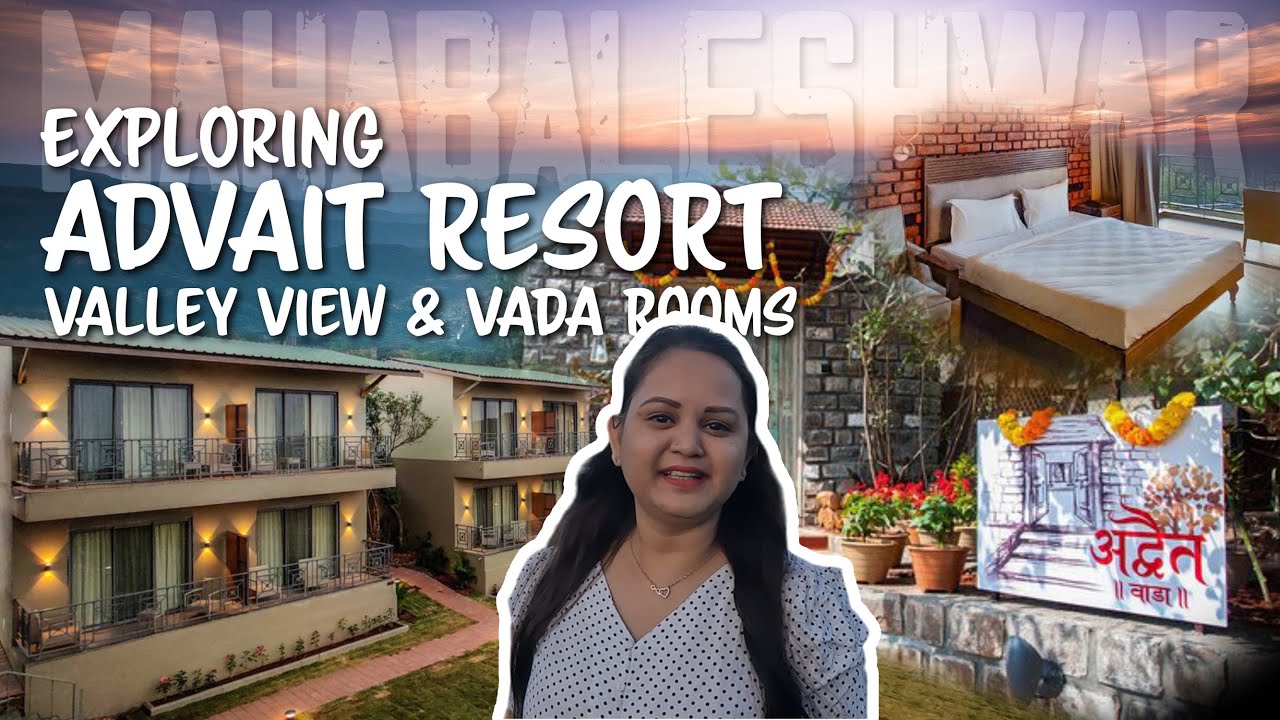 Advait Valley & Wada Resort | Resort in Mahabaleshwar | Valley View- Places to stay in Mahabaleshwar