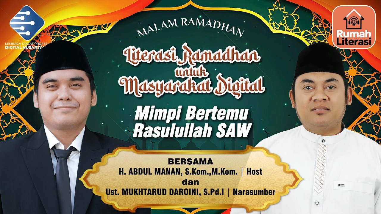 MALAM RAMADHAN (01): MIMPI BERTEMU RASULULLAH SAW