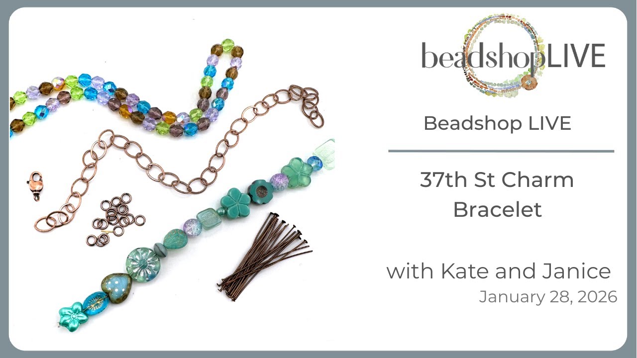 Beadshop LIVE: 37th St Charm Bracelet
