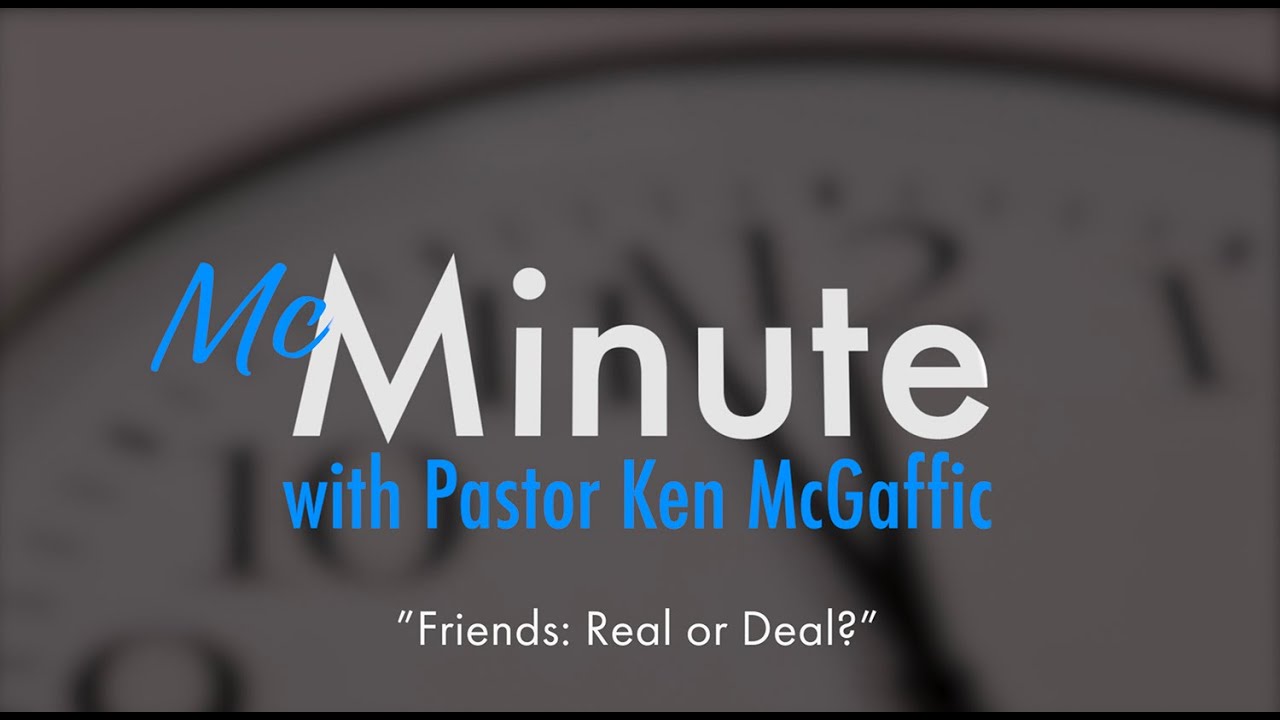 McMinute - Friends: Real or Deal?