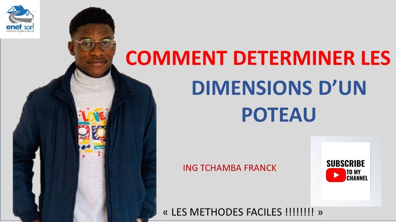 Comment pr&eacute;dimensionner poteaux