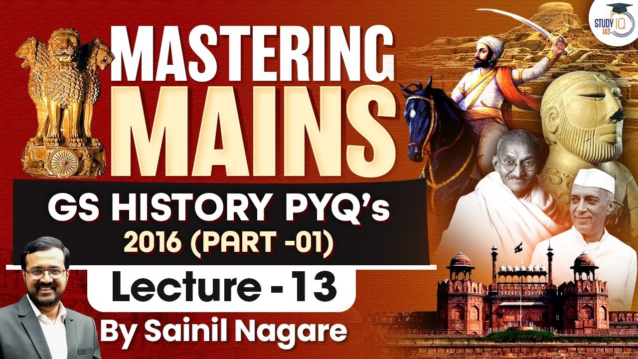UPSC Mains | History Previous Year Questions (PYQs) 2016 | GS1 | Mains Answer Writing | StudyIQ IAS