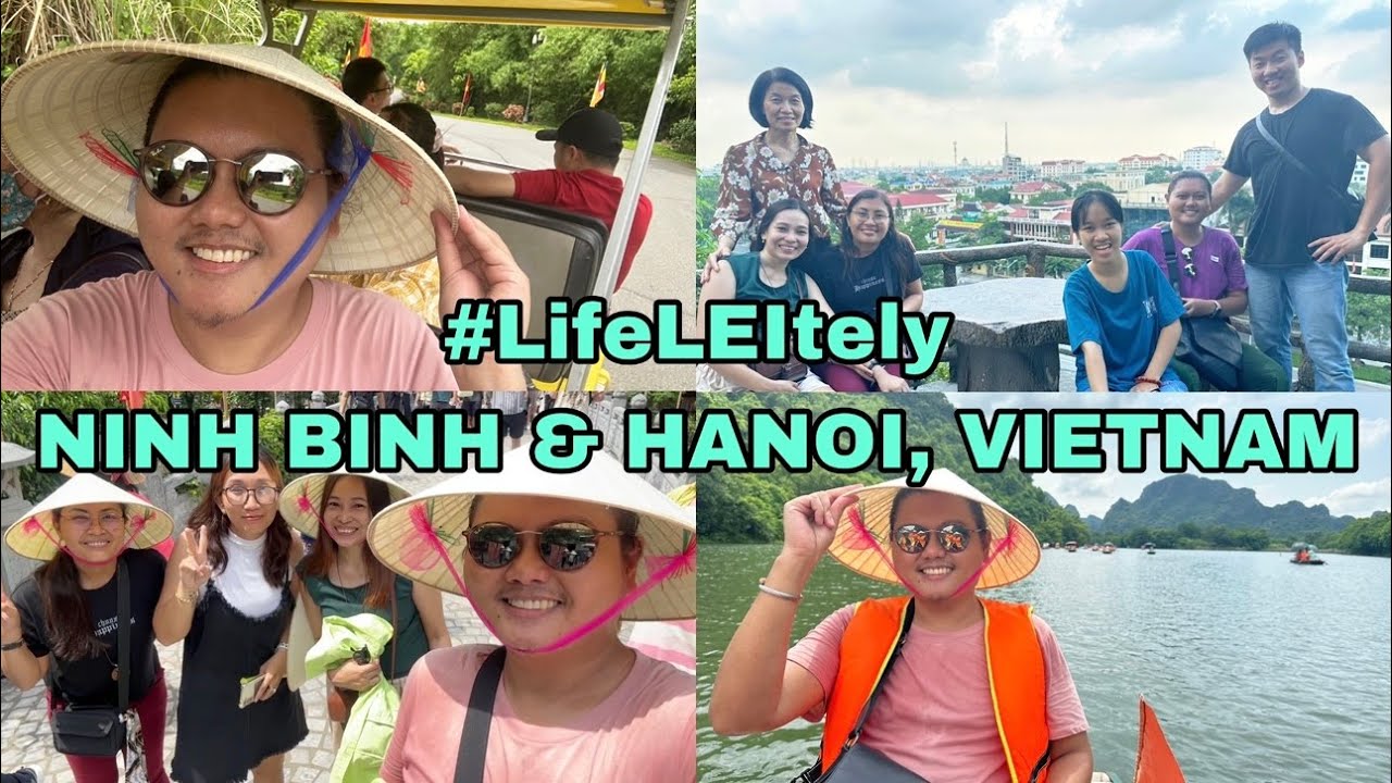 #LifeLEItely NINH BINH & HANOI, VIETNAM | LEI DIAMANTE