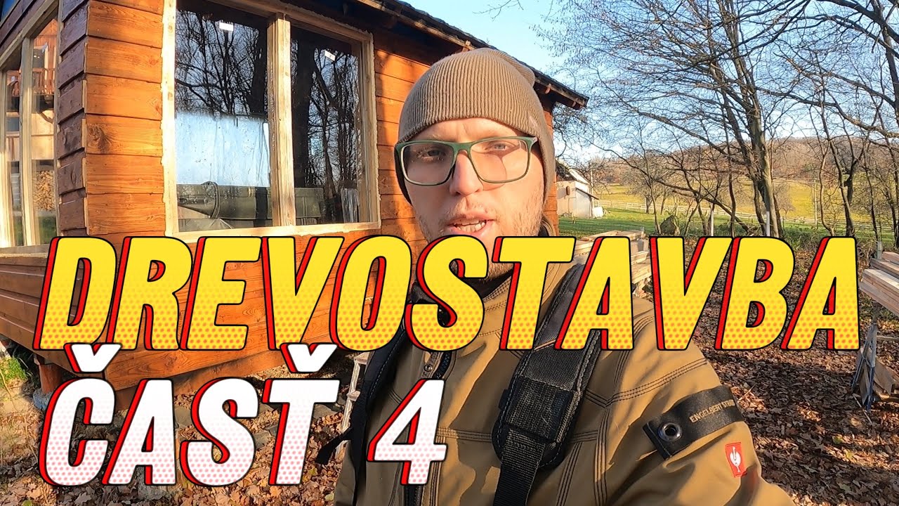 Drevostavba časť 4