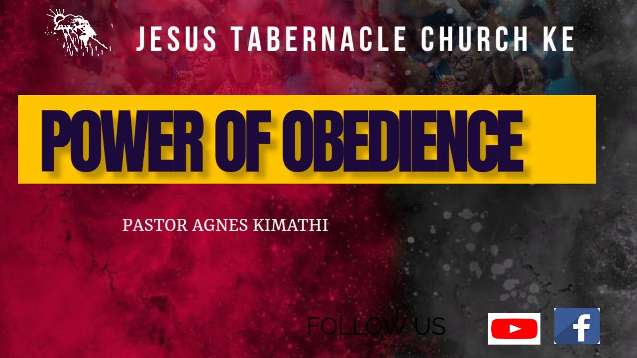 POWER OF OBEDIENCE || PASTOR AGNES KIMATHI