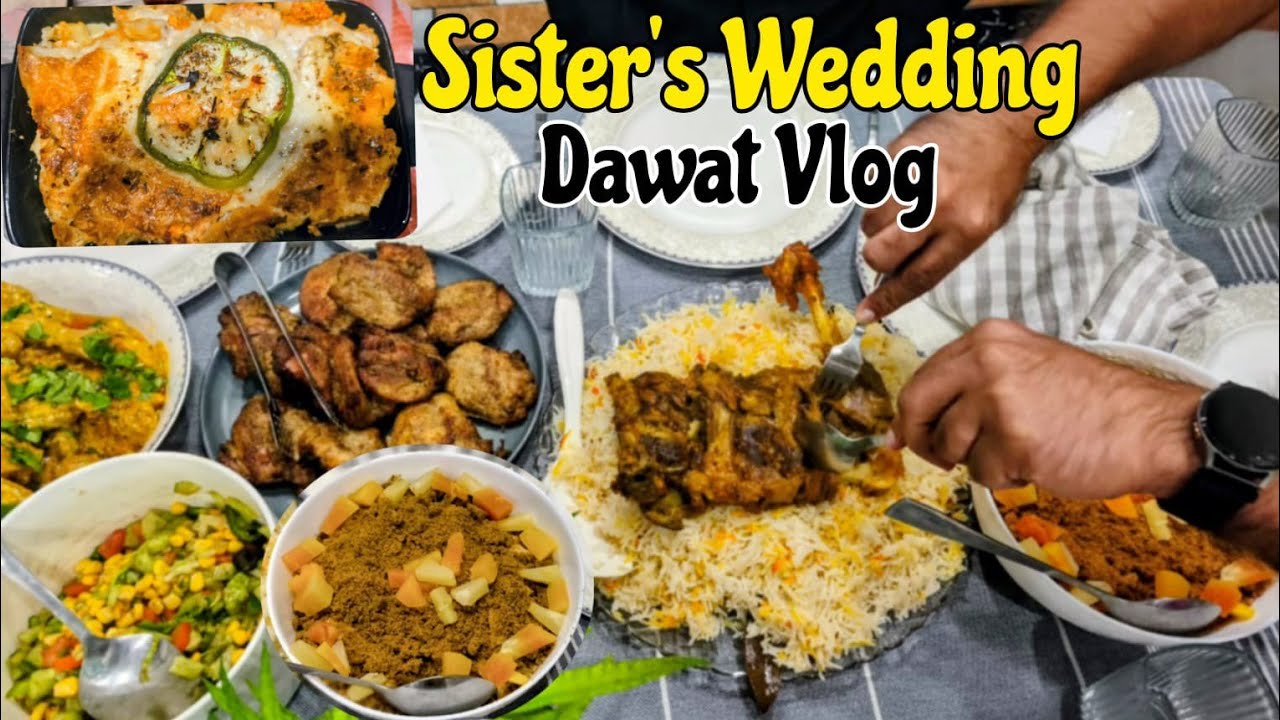 Sister's wedding Dawat || Made my signature recipes || Preparations for staying guests 