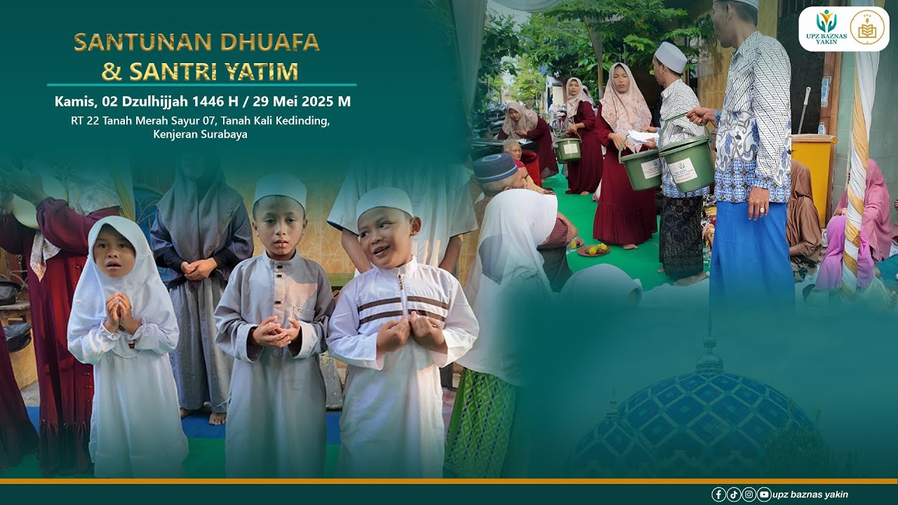 Santunan Dhuafa dan Anak Yatim Bulan Dzulhijjah 1446 H.