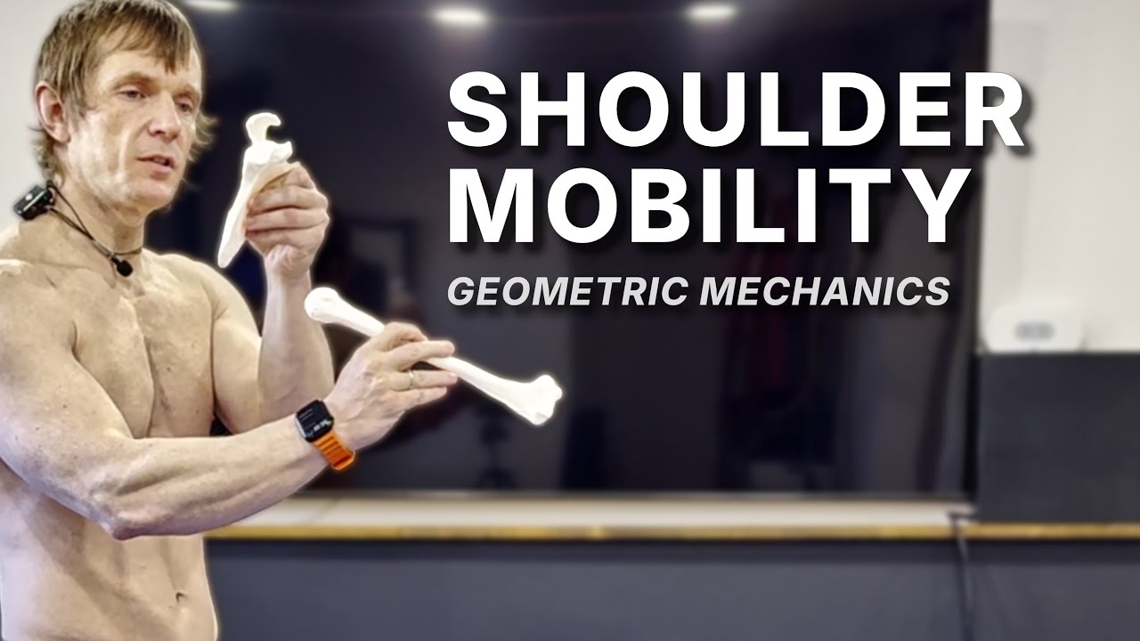 Geometric  Mechanics of Shoulder Mobility | Full range of motion with key principles |Theory&Drills