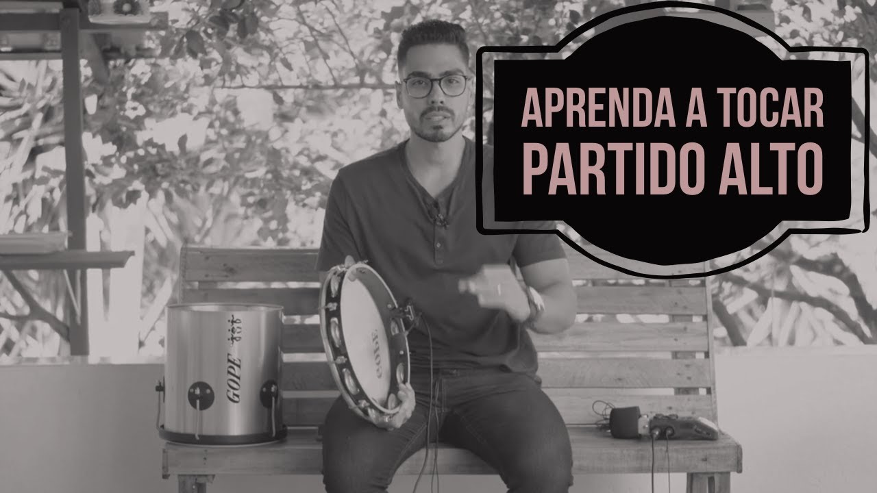 COMO TOCAR PARTIDO ALTO? Tutorial completo de algumas levadas de Partido.