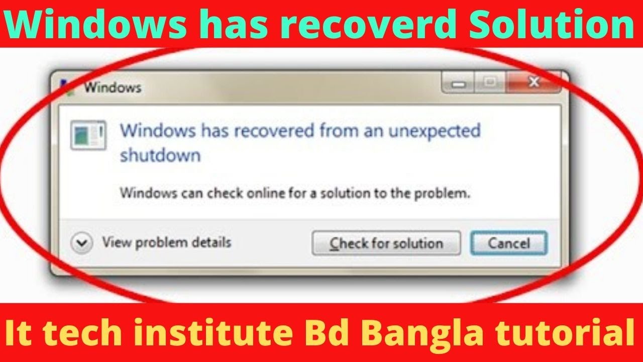 windows has recovered from an unexpected shutdown win 7, blue screen, Bangla tutorial,