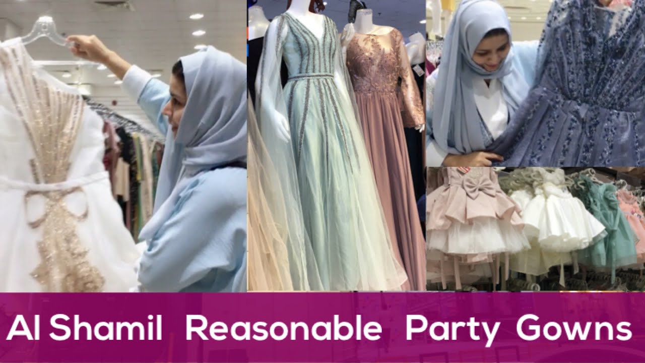 Al Shamil Affordable Gowns In Riyadh || @IndianMominSaudiArabia
