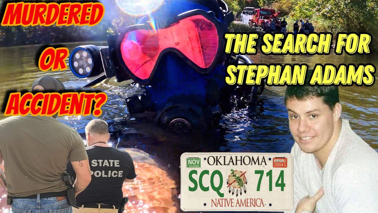 Murdered or Accident? The Search for Stephan Mitchell Adams