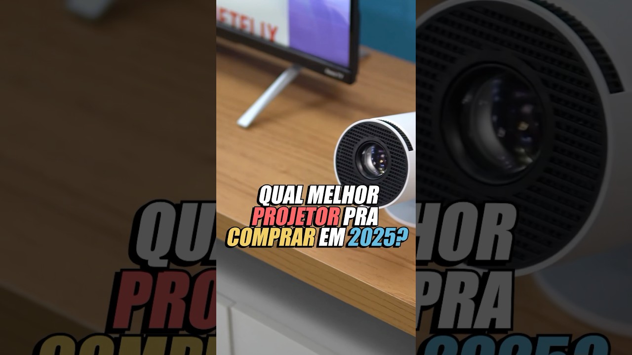 QUAL O MELHOR PROJETOR PARA COMPRAR EM 2025?