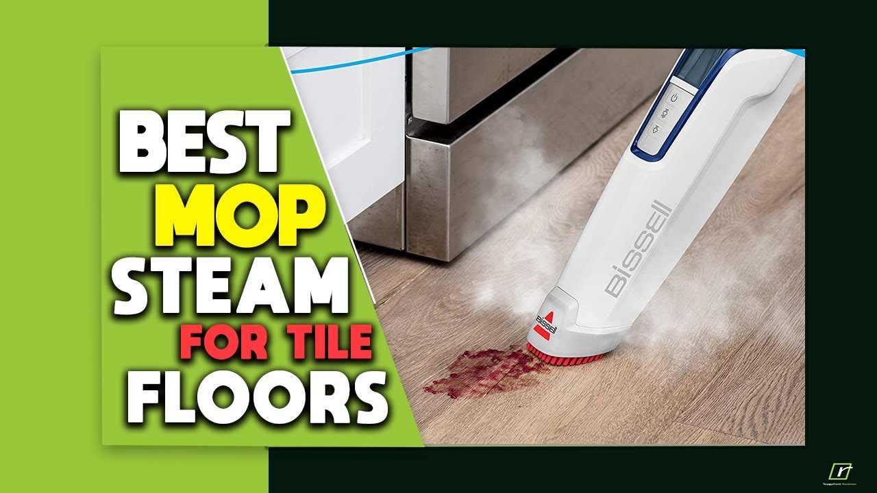 ✅Top 5 Best Steam Mop for Tile Floors 2025 | Best Mop for Tile Floors and Grout  [Buying Guide]
