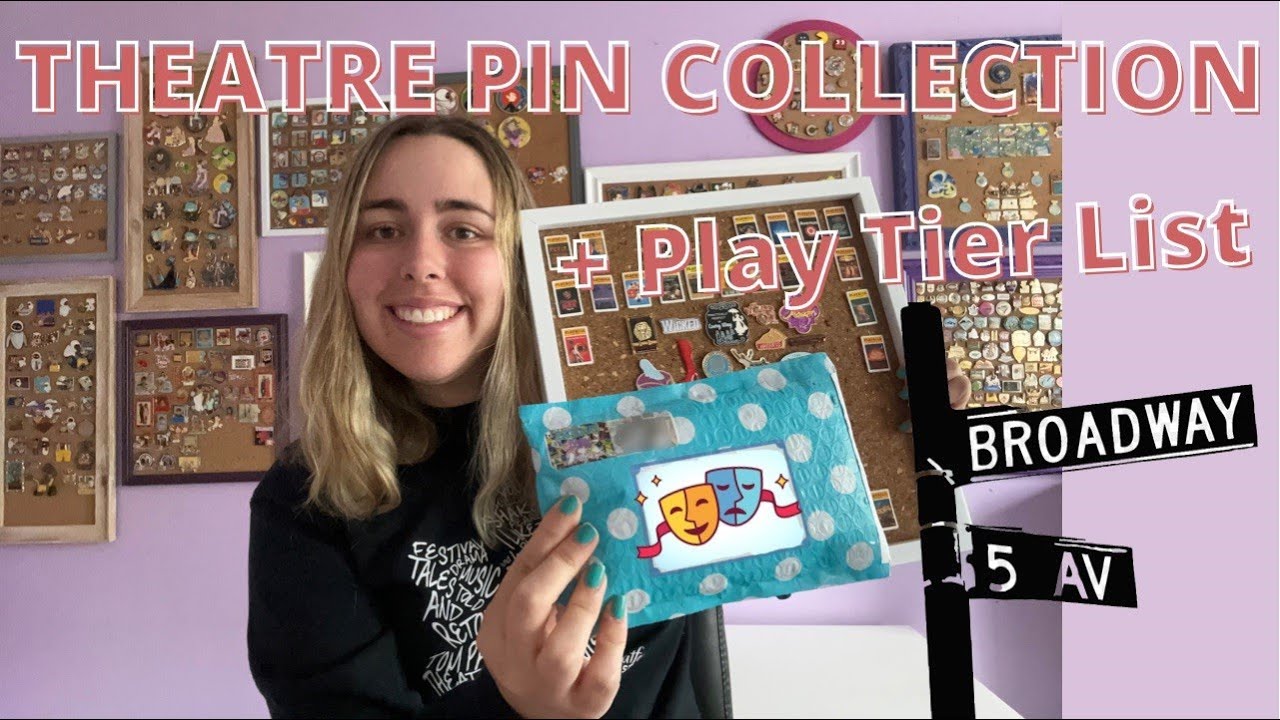 Theatre Pin Collection UPDATED | Broadway Play Tier List