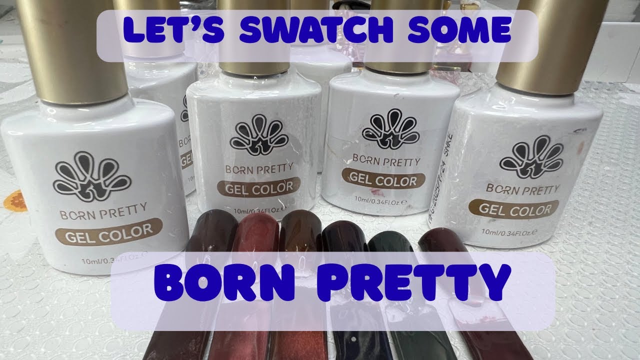 Let’s Swatch Some New Born Pretty HEMA/TPO Free Gels 