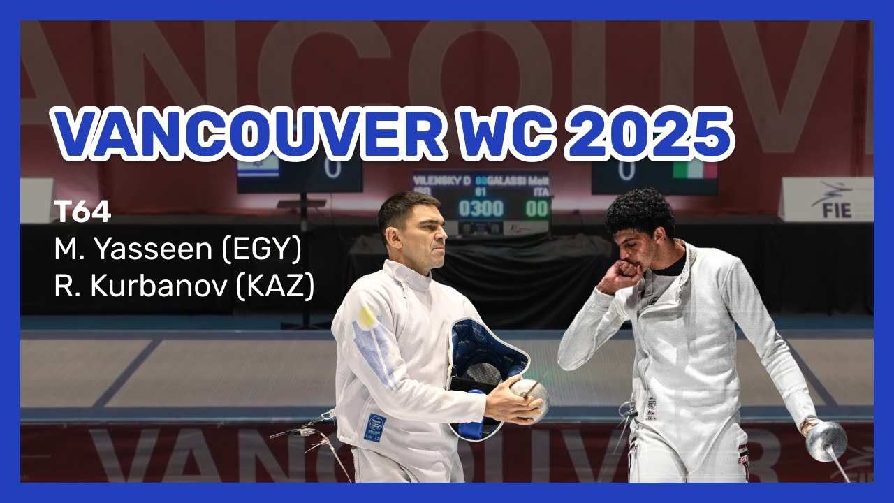VANCOUVER WC 2025 - T64 Kurbanov vs. Yasseen