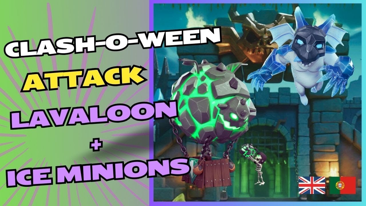 BEST CLASH-O-WEEN ATTACK 🎃 LAVALOON + ICE MINIONS [EN/PT]