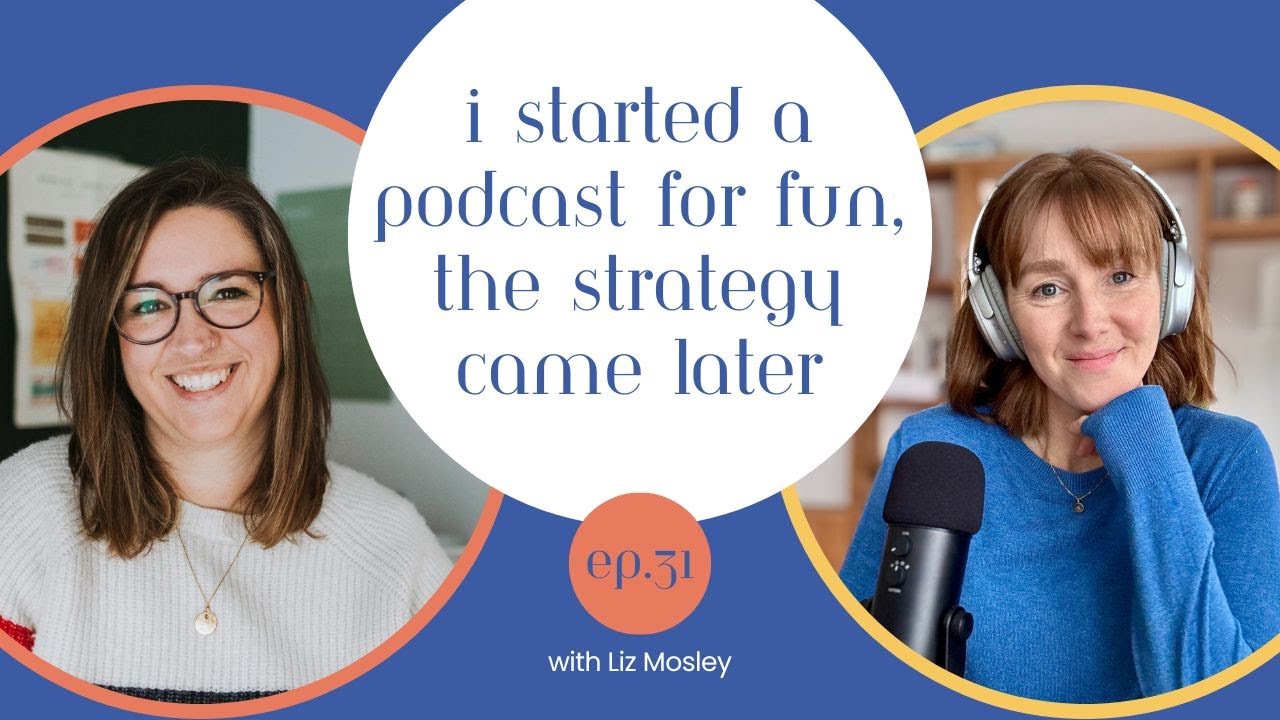 I Started A Podcast For Fun, The Strategy Came Later