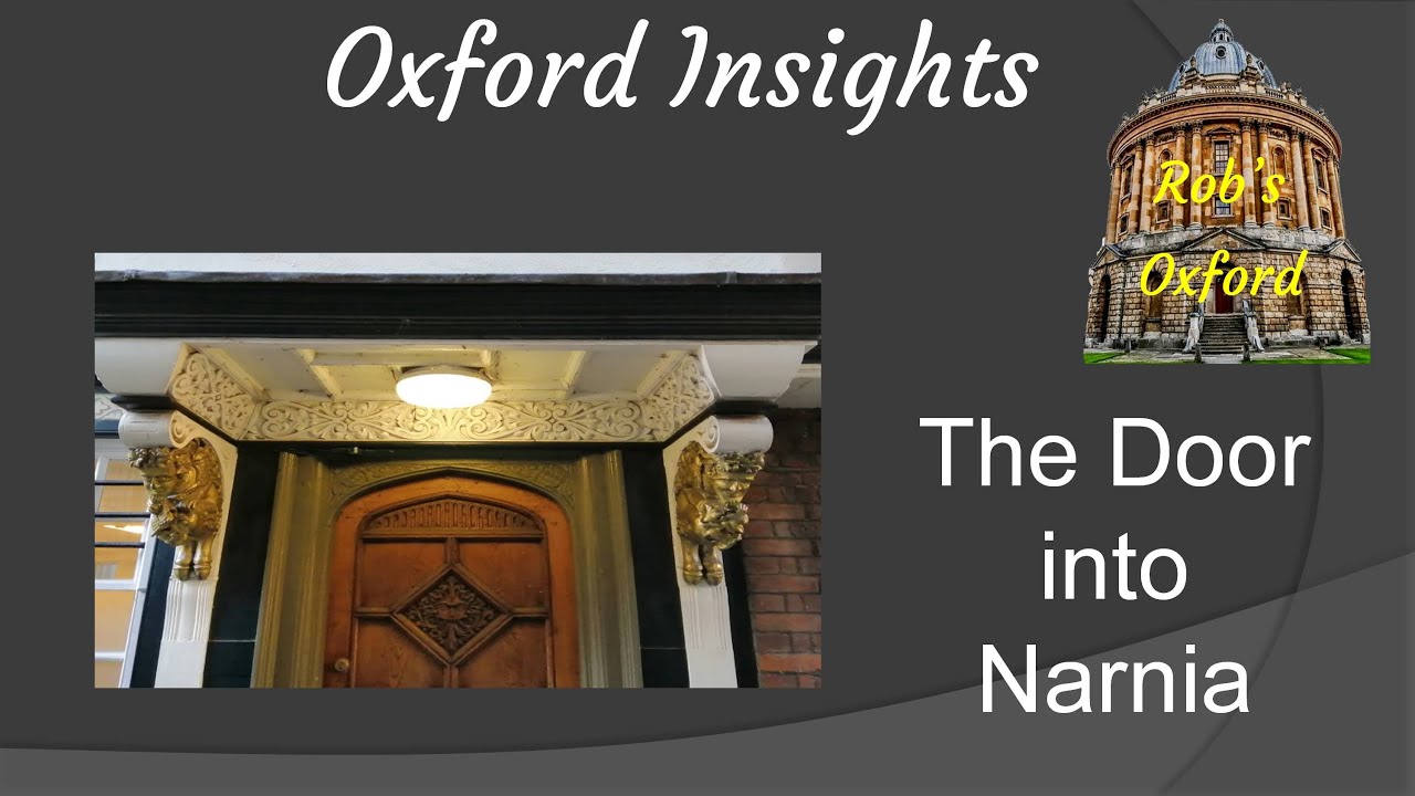 Oxford Insights: The Door into CS Lewis's Narnia