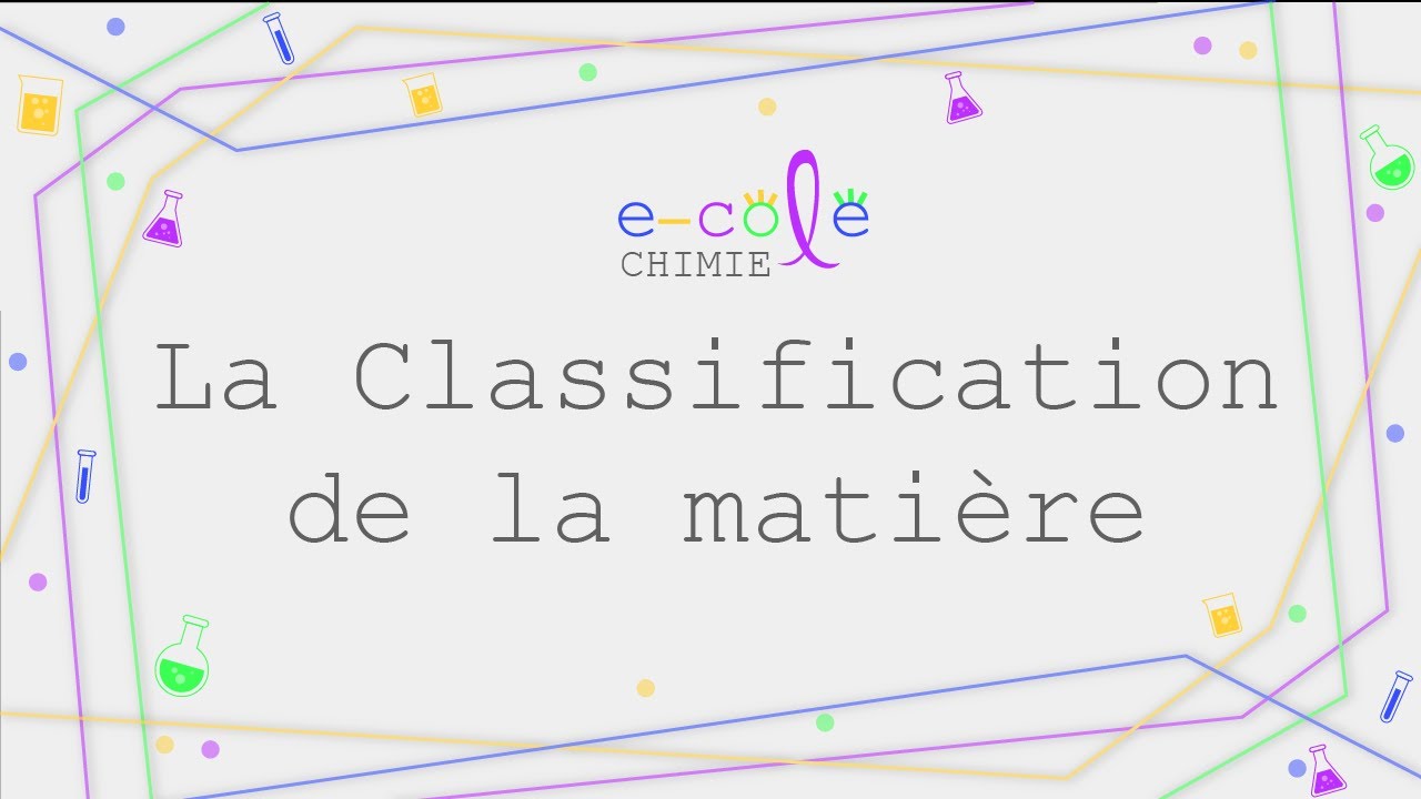 Classification de la Matière